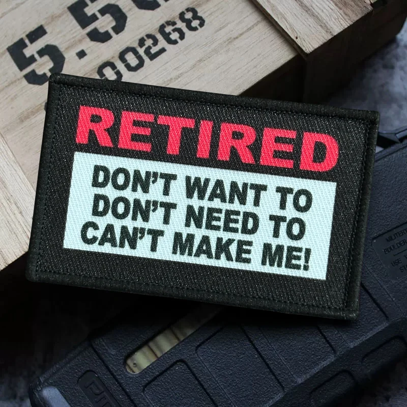 

Longing for Retirement Personalized Creative Badge Tactical Morale Armband Sticker Backpack Hook and Loop Patches for Clothing