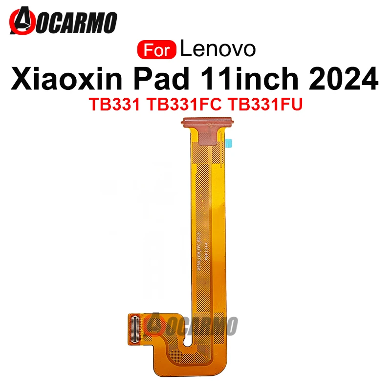 LCD Screen Display Connection Motherboard Connector Main Board Flex Cable For Lenovo Xiaoxin Pad 11inch 2024 TB331 TB3-7304