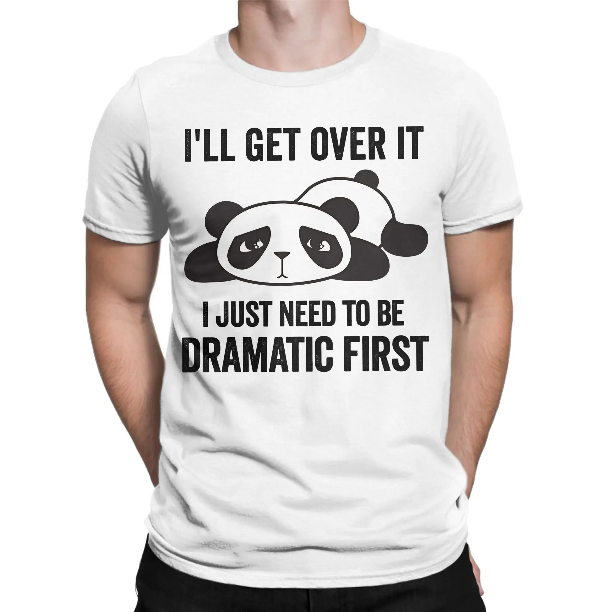 Aesthetic I Just Need To Be Dramatic T Shirt Men 100%Cotton Short Sleeve I'll Get Over It Round Neck Summer Top Tee