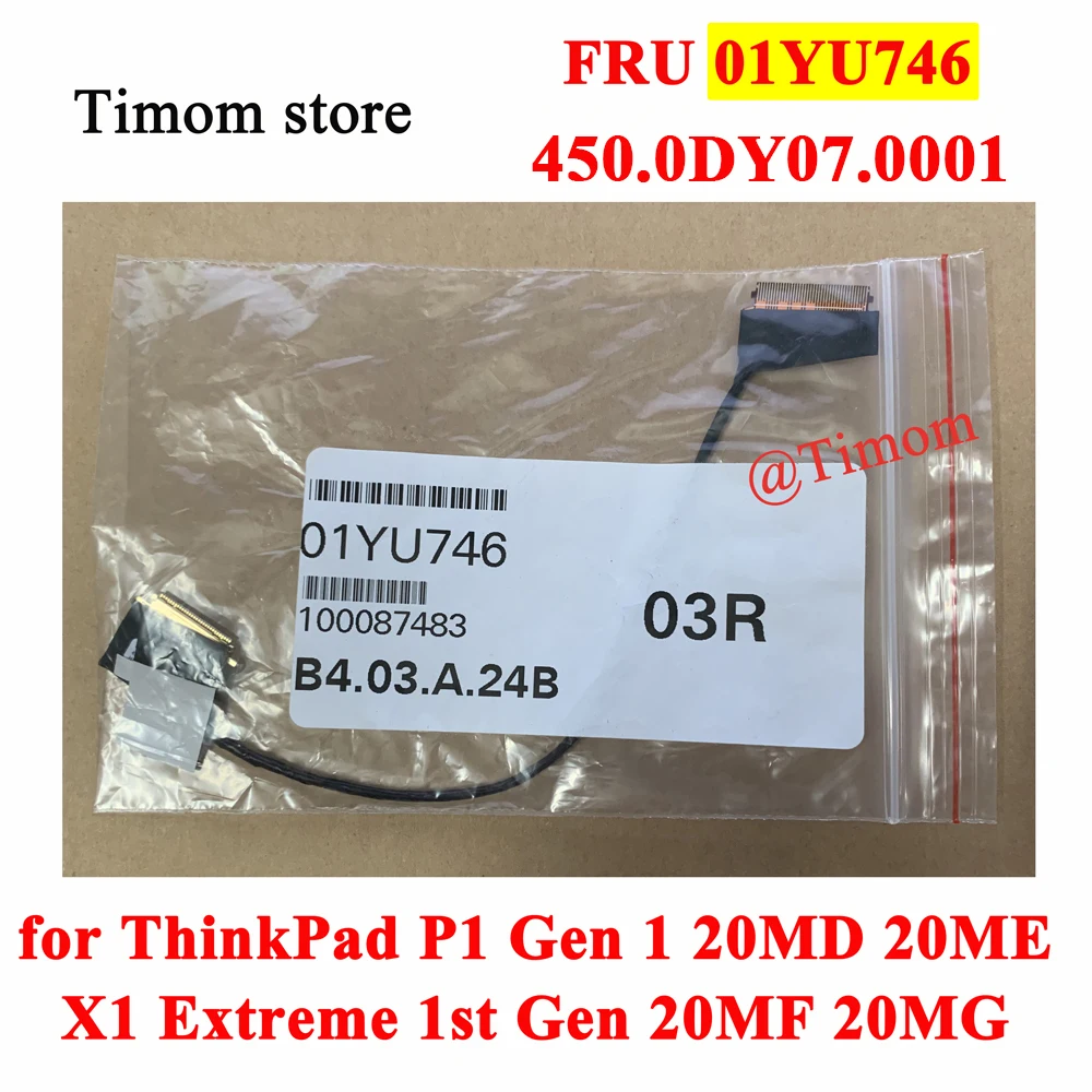 

FRU 01YU746 для ноутбука P1 Gen 1 20MD 20ME ThinkPad X1 Extreme 1-го поколения 20MF 20 мг FHD EDP кабель LVDS провод 450.0DY07.0001