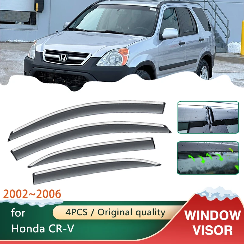 4x Car Windows Visors for Honda CR-V CRV CR V 2002~2006 Accessories Awnings Sun Rain Protector Shades Guard Deflector Windshied