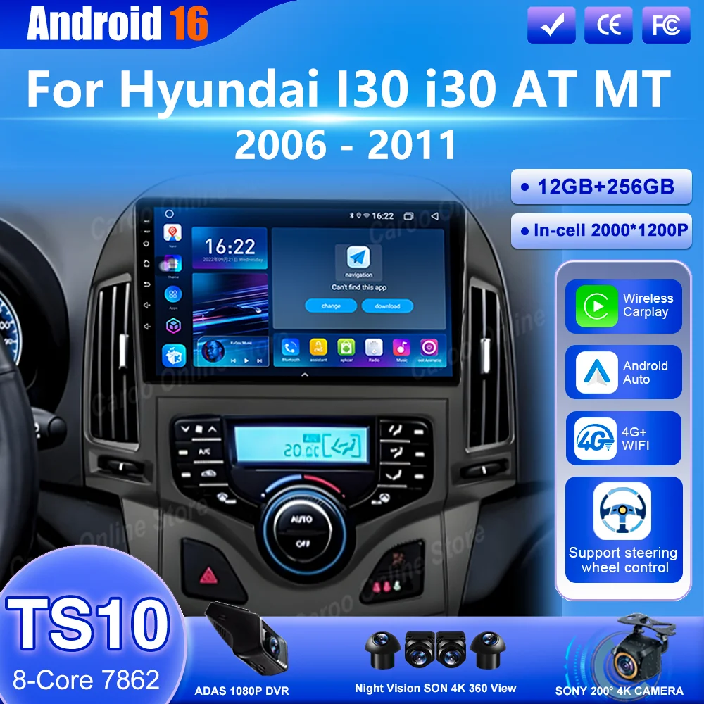 

Android 16 Car DVD Radio Stereo For Hyundai I30 i30 AT MT 2006 -2011 Auto Carplay Multimedia Video Player Bluetooth Head Unit 4G