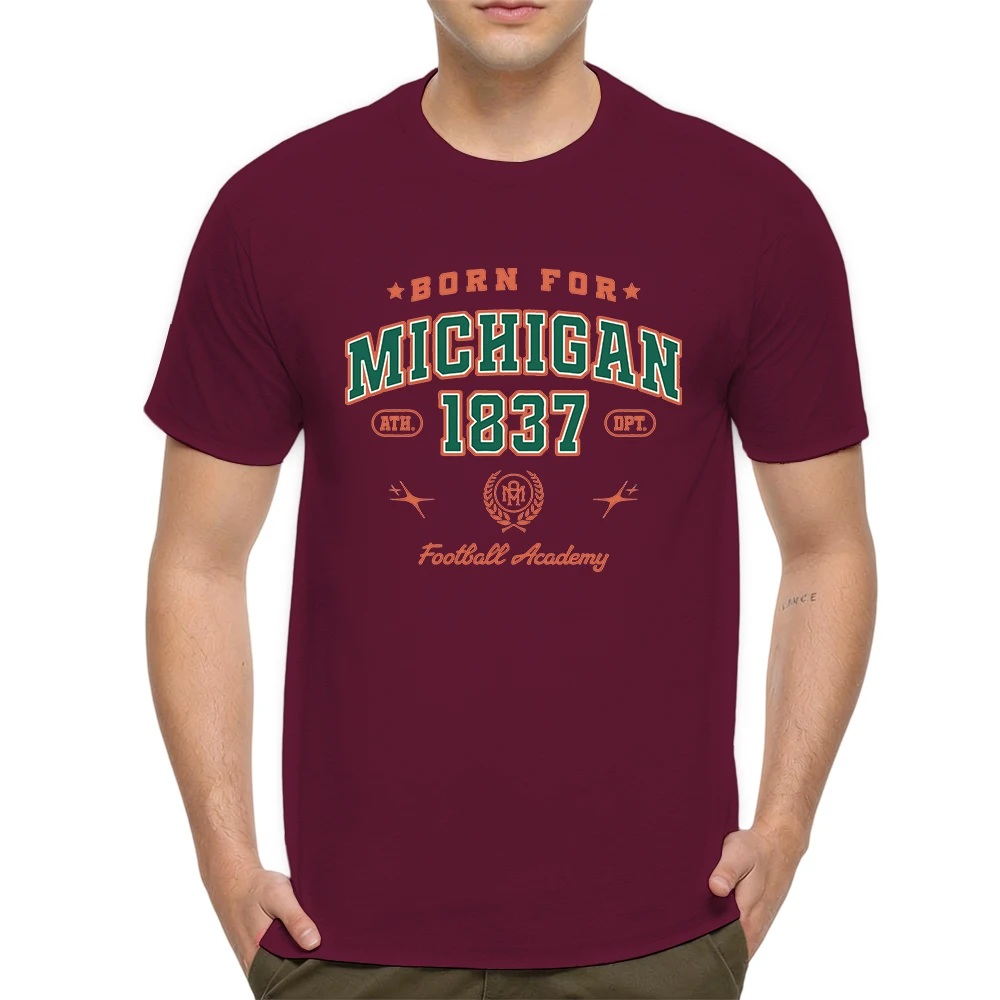 Mens 100% Cotton T Shirt Born For Michigan 1837 Football Academy Varsity Print Breathable Short Sleeve Casual Daily Tee