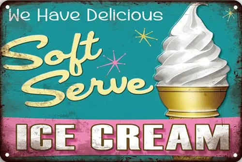 CN-Tin Sign Fast Food Shop We Have Delicious Soft Serve Ice Cream, Metal Wall Signs Tin Plaques 8 X 12 Or 12 X 16 Inch Bar Kitch