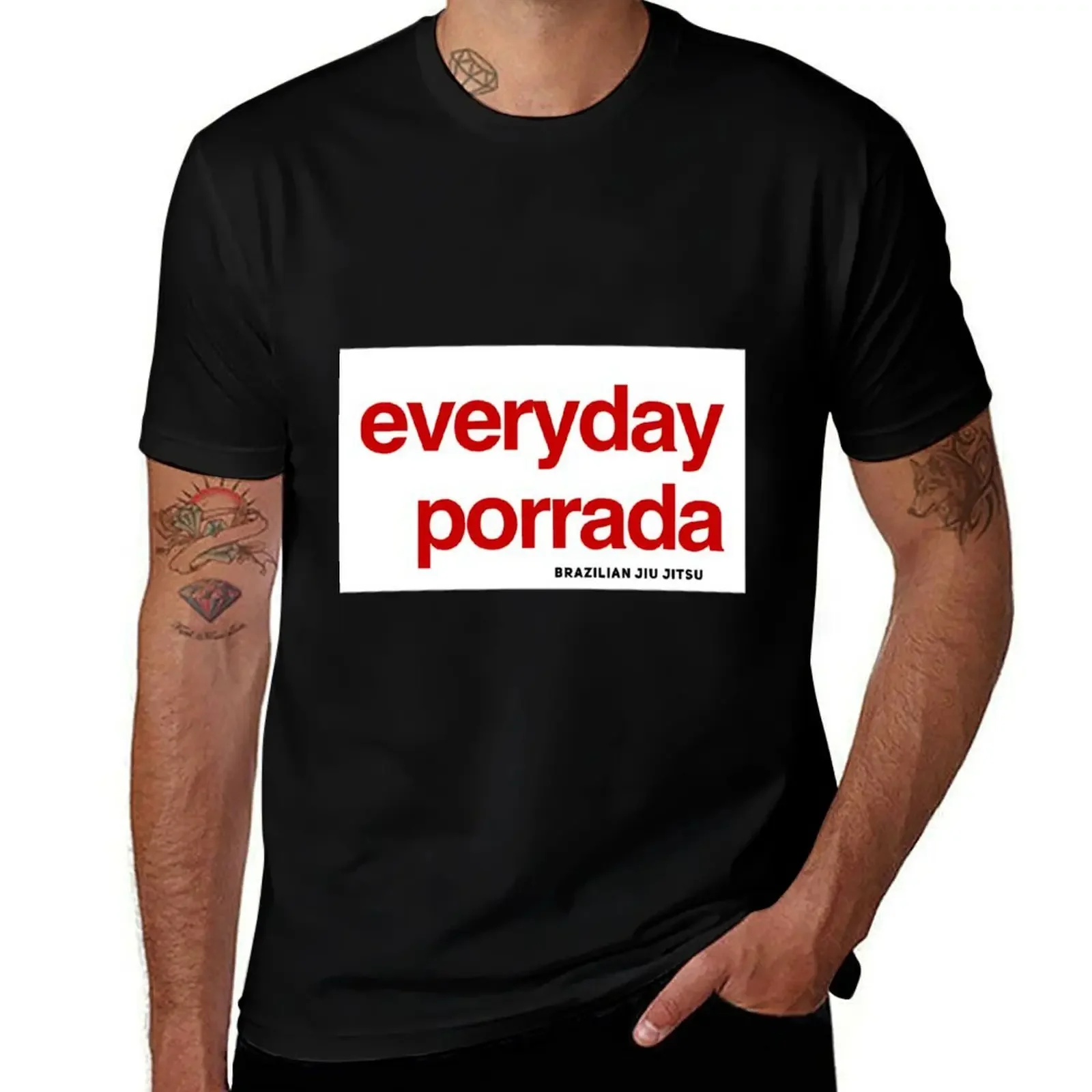 

Brazilian Jiujitsu Everyday Porrada - BJJ Essential T-Shirt T-shirts oversize vintage Luxury man luxury clothes men