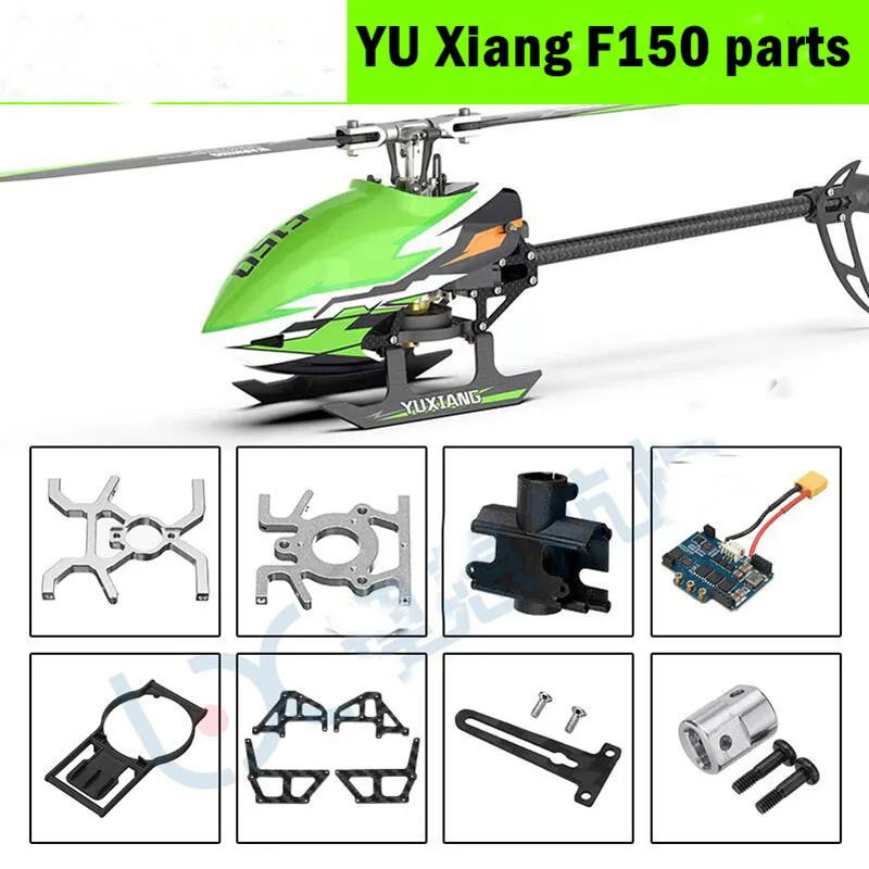 

YUXiang YUXiang F150 F05 RC Helicopter Spare Parts Motor ESC Landing Propeller Motherboard Charger Tail Blade Hood Shaft Servo