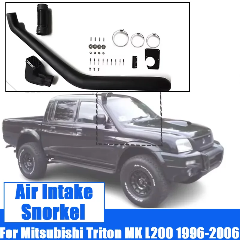 

For Mitsubishi Triton MK L200 1996-2006 Air Intake Pipe Snorke Kits Off Road Wading Hose Auto Parts Car Exterior Accessories