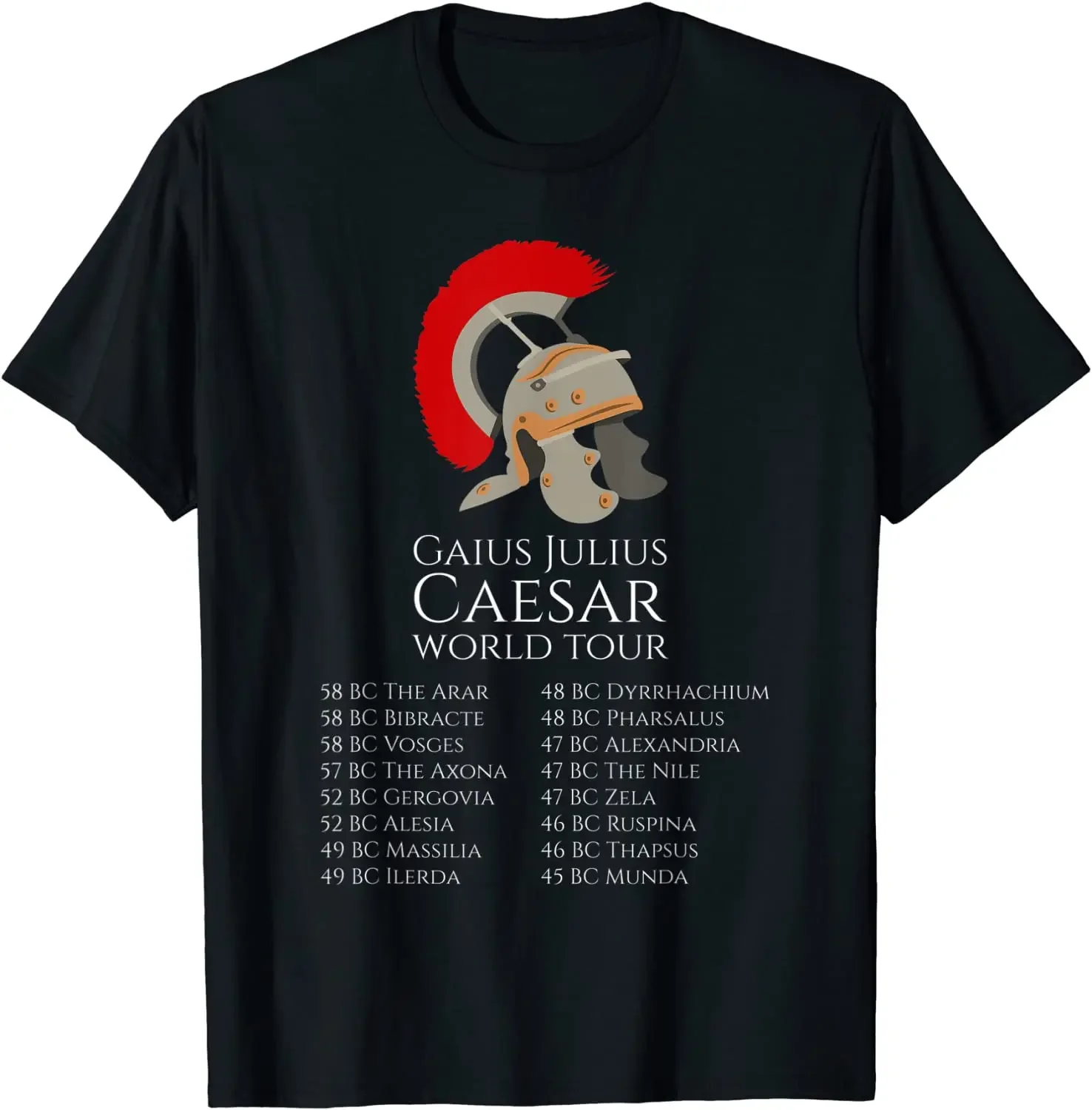 Ancient Roman Gaius Julius Caesar World Tour Legion Helmet T-Shirt. Summer Cotton Short Sleeve O-Neck Mens T Shirt New S-3XL