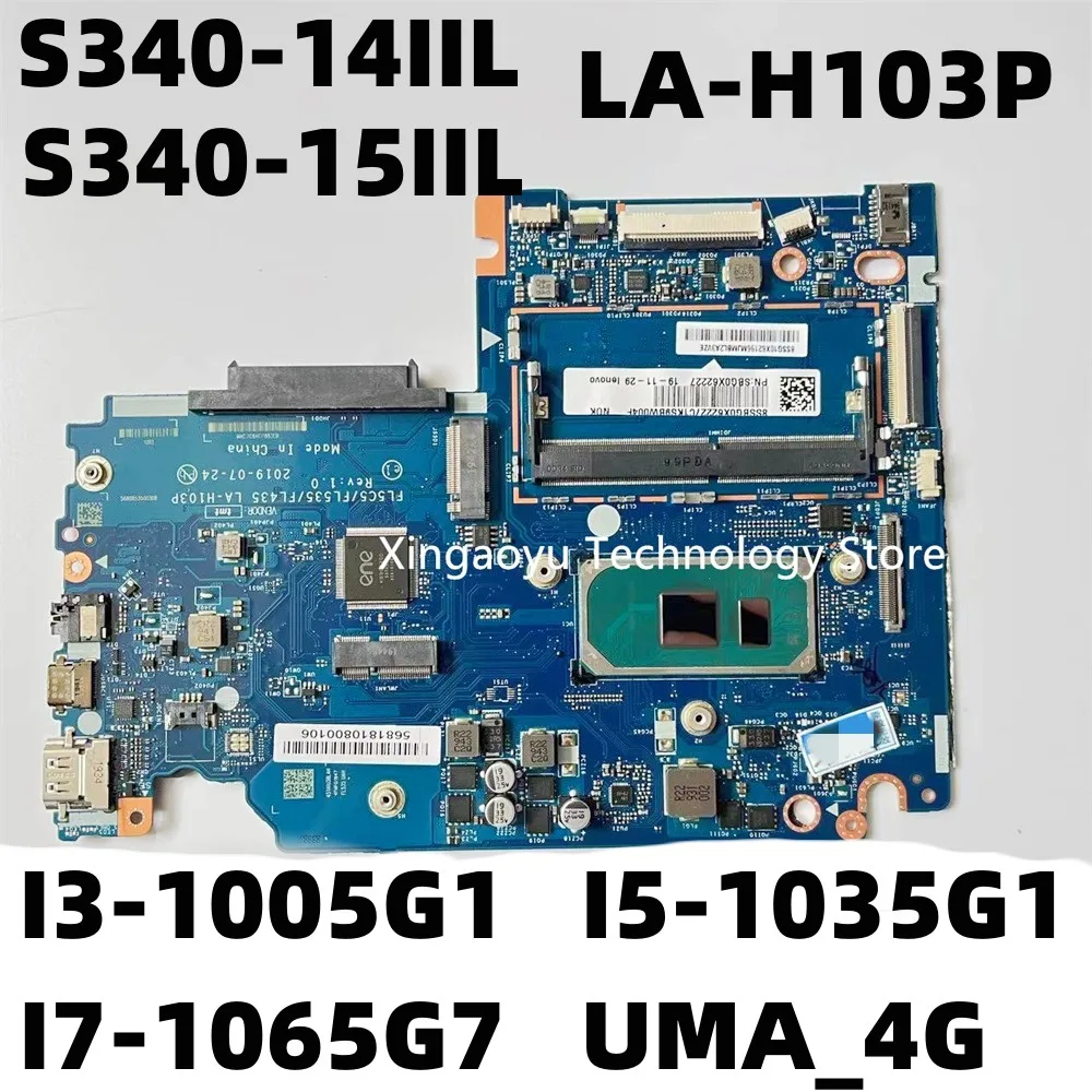 Original For Lenovo Ideapad S340-15IIL S340-14IIL Motherboard LA-H103P I3-1005G1 I5-1035G1 I7-1065G7 4G 100% Tested Perfectly