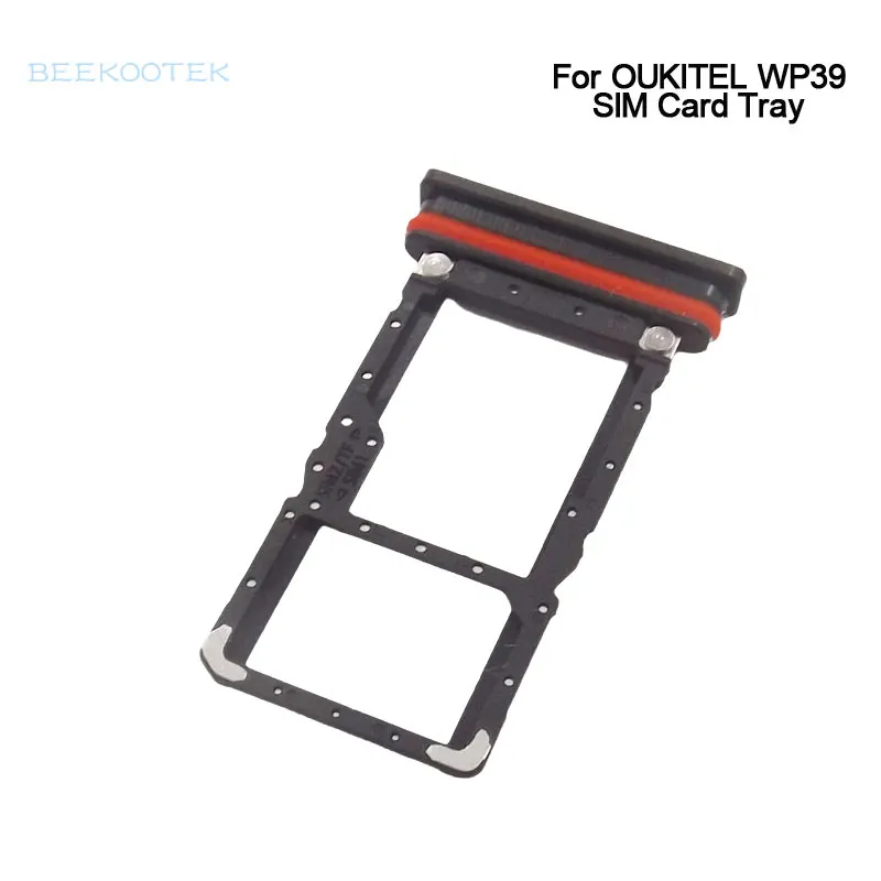 

New Original OUKITEL WP39 SIM Card Tray SIM Card Slot Holder Adapter Accessories For OUKITEL WP39 Smart Phone