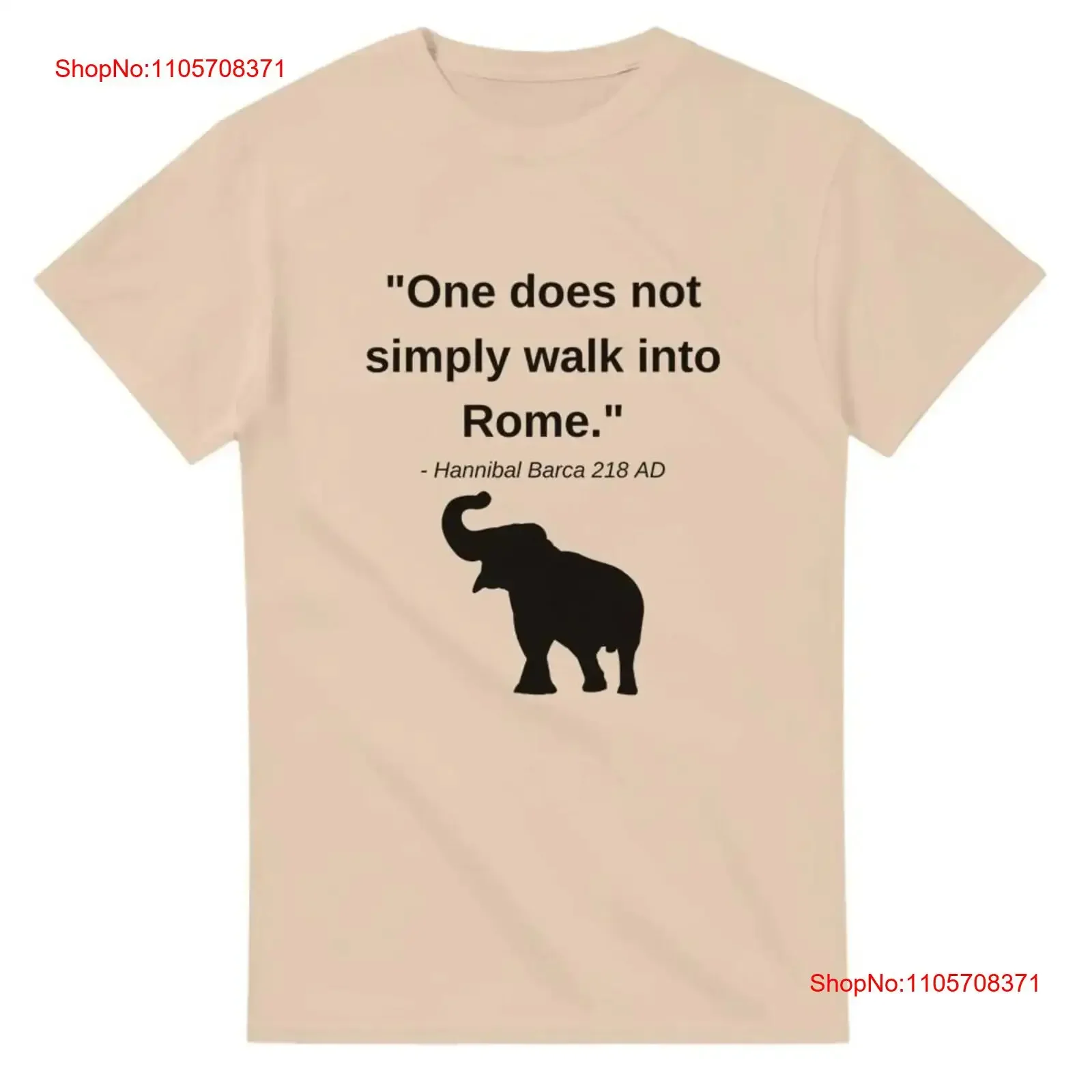 Funny History T Shirt 'One Does Not Simply Walk Into Rome' Hannibal Barca Quote Comfortable Cotton for Lovers Casual Wear