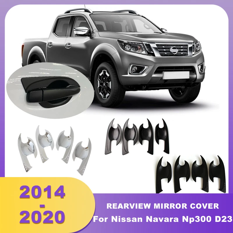 Car Door Insert Handle Bowl Cover For Nissan Navara Np300 D23 2014 2015 2016 2017 2018 2019 2020