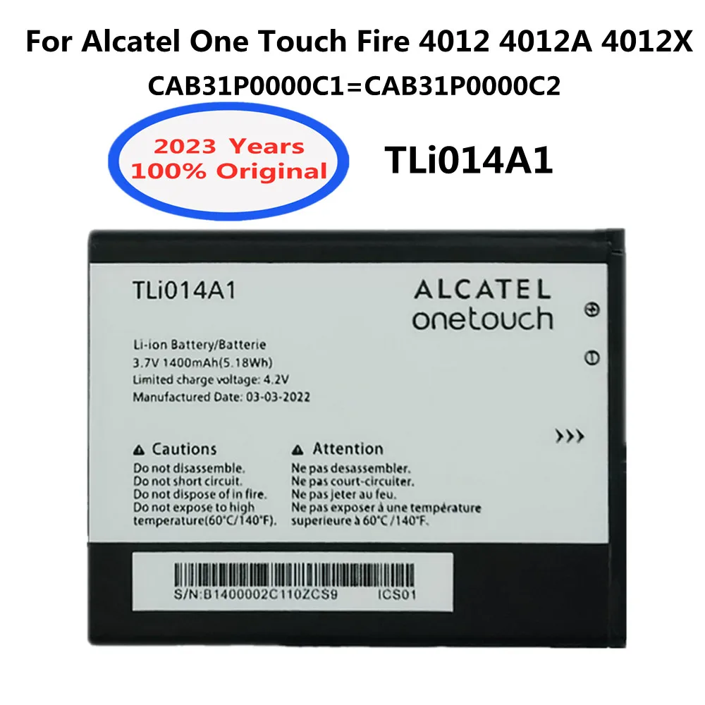 

2023 оригинальный аккумулятор 1400 мАч TLi014A1 для смартфона Alcatel One Touch Fire 4012 4012A 4012X CAB31P0000C1/CAB31P0000C2