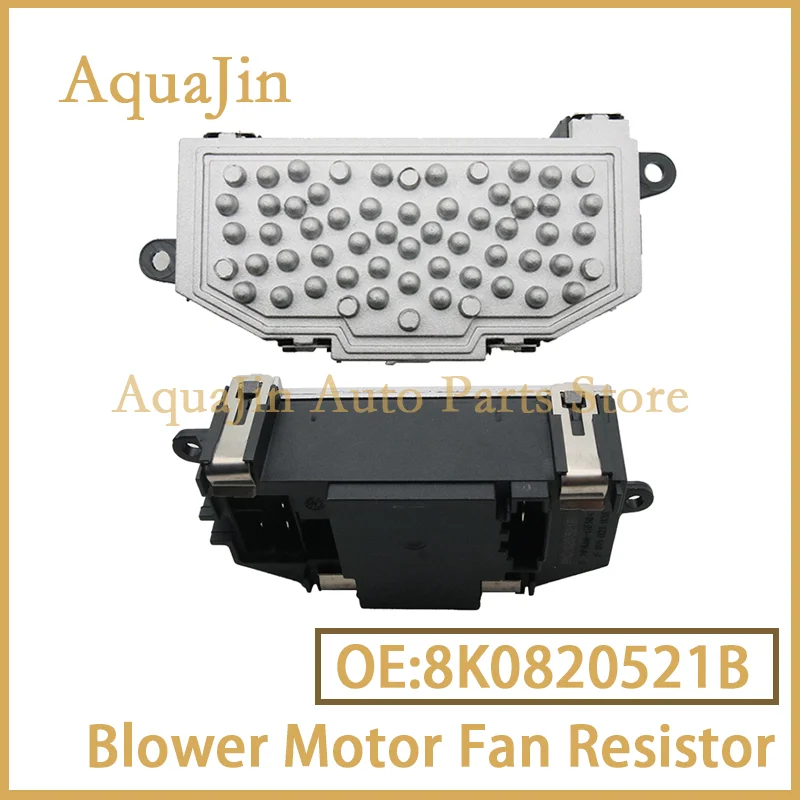 

8K0820521B HAVC Air Blower Regulator For Audi A4 B8 8K A5 8T 8F A8 D4 4H Q5 8R S4 S5 S8 Quattro 2008~2012 2013~2018 OE 8K0820521