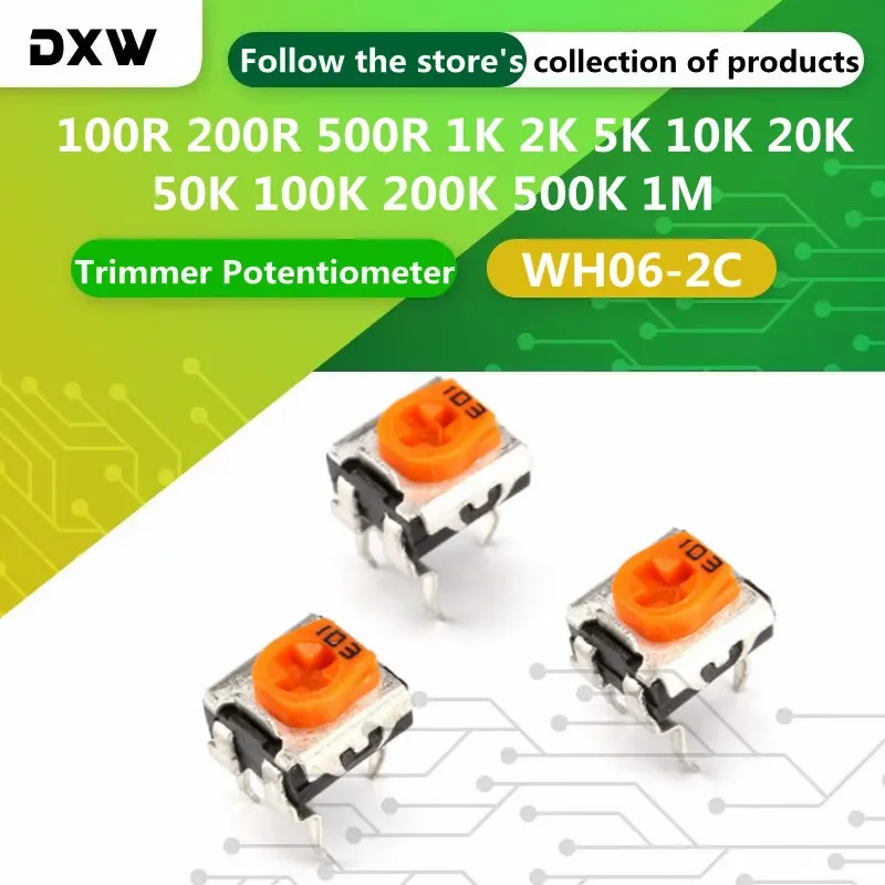 20PCS WH06-2C Trimmer Potentiometer Variable Resistors WH06 1K 2K 5K 10K 20K 50K 100K 200K 500K 1M 100 200 500 Ohm