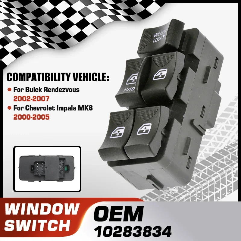 

For Buick Rendezvous 2002-2007 Chevrolet Impala MK8 2000-2005 Driver Side Master Window Controller Lifter Switch Button 10283834