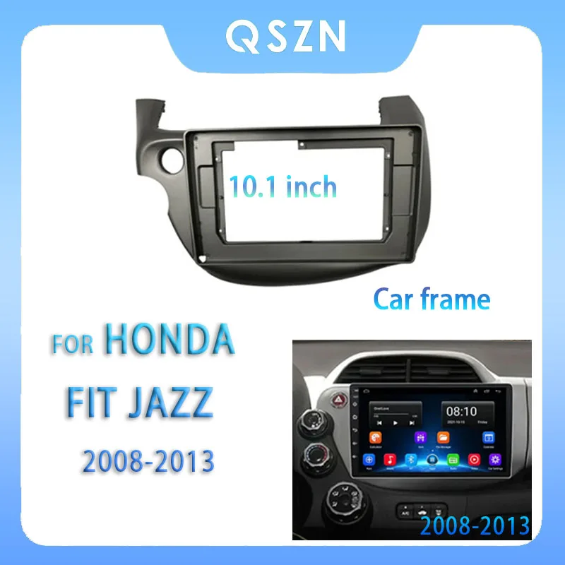 

For Honda 2008-2013 FIT JAZZ 10.1 Inch Car Radio Fascia Android MP5 Player Panel Casing Frame 2Din Head Unit Stereo Dash Cover