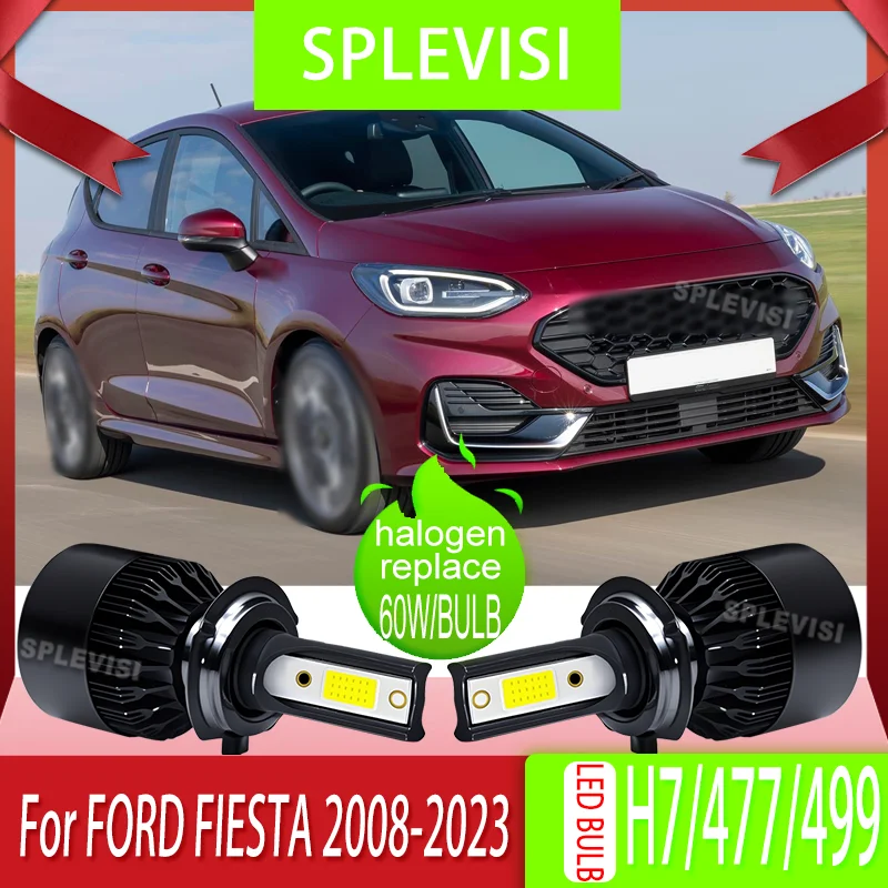 

2pcs H7/477/499 LED Headlight Durable Low Dipped Beam Bulbs For FORD FIESTA 2008 2009 2010 2011 2012 2013 2014 2015 2016-2023