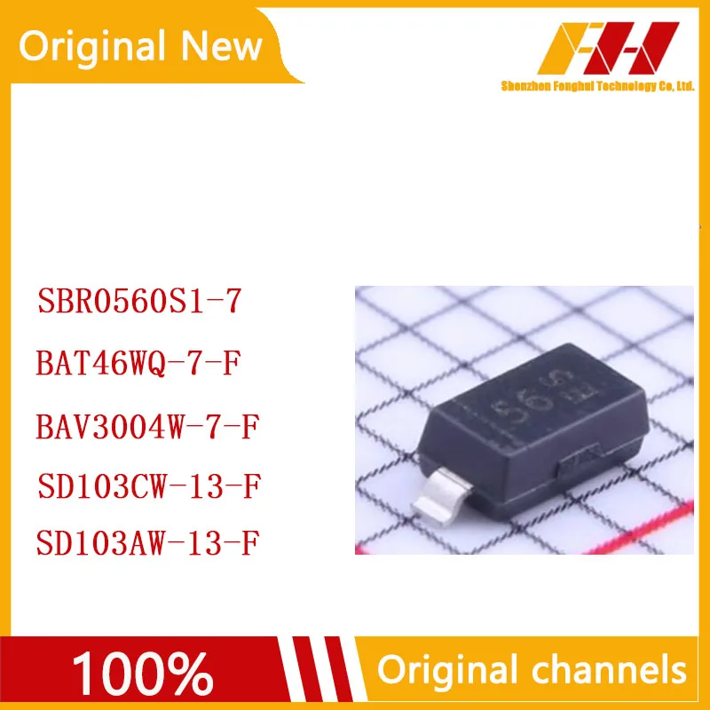 

10 PCS/LOT 100% nuovo e originale BAT46WQ-7-F SBR0560S1-7 BAV3004W-7-F SD103CW-13-F SD103AW-13-F