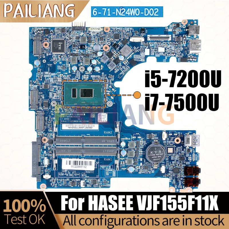 

For HASEE VJF155F11X Laptop Mainboard 6-71-N24W0-D02 i5-7200U i7-7500U 6-77-N250WU0A-N02-4E Notebook Motherboard Full Test