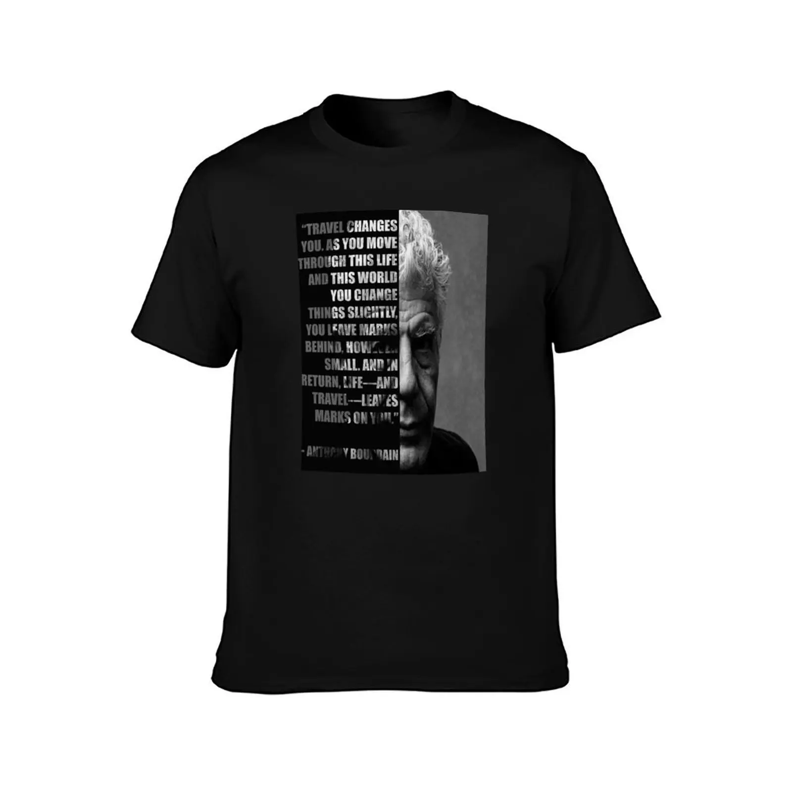 Anthony Bourdain motivational Quote about travelling T-Shirt Urban Style Casual Short Sleeve Top T-Shirt