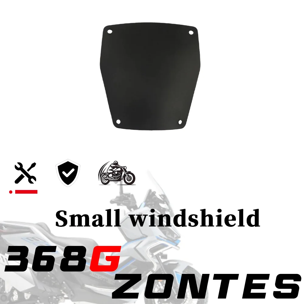 FOR ZONTES 368G  Small Windscreen Front Cowling Wind Deflector Modified Windshield Parts