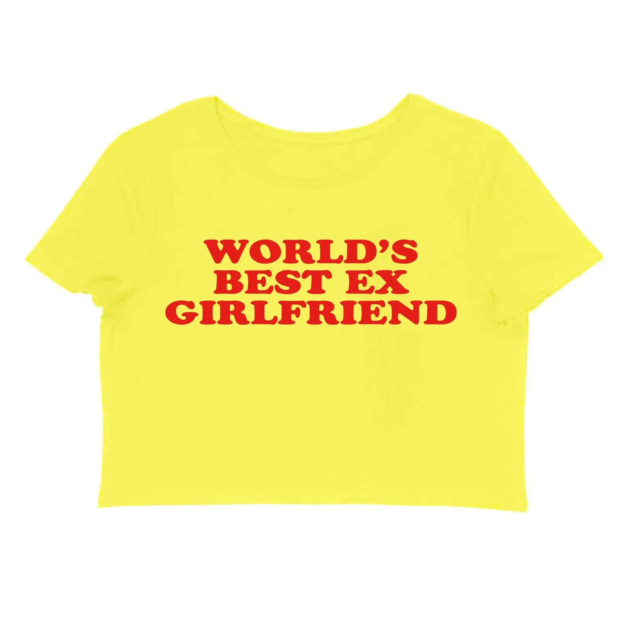 World's Best Ex Girlfriend Women Crop Tops Sexy Party Graphic Tee Popular Fashion Ins Baby Tee Y2k Clothes Gift Dropshipping