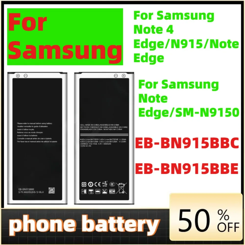 

EB-BN915BBC EB-BN915BBE 3000mAh Phone battery For Samsung Galaxy Note Edge N9150 N915 N915F/D N915K/L/SN915V/G NO NFC