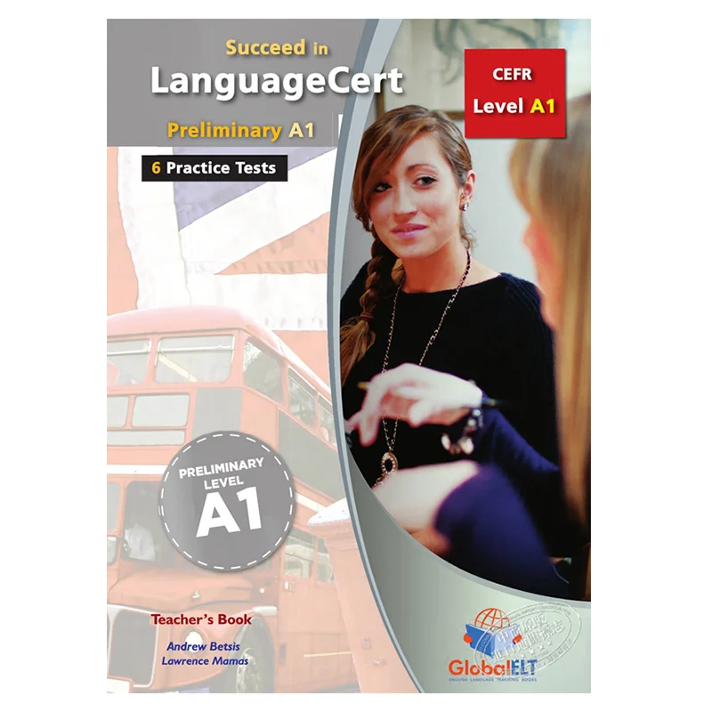 Succeed In LanguageCert  CEFR A1  Practice Tests   Selfstudy Edition Andrew Betsis  Lawrence Mamas GLOBAL ELT 9781781645925 Book