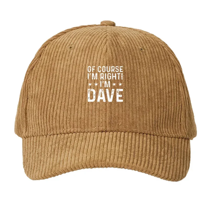 Customize Corduroy Baseball Cap Men Women Self-Confident Humor Adjustable Dad Cap Conversation Starter Gift Outdoor Streetwear