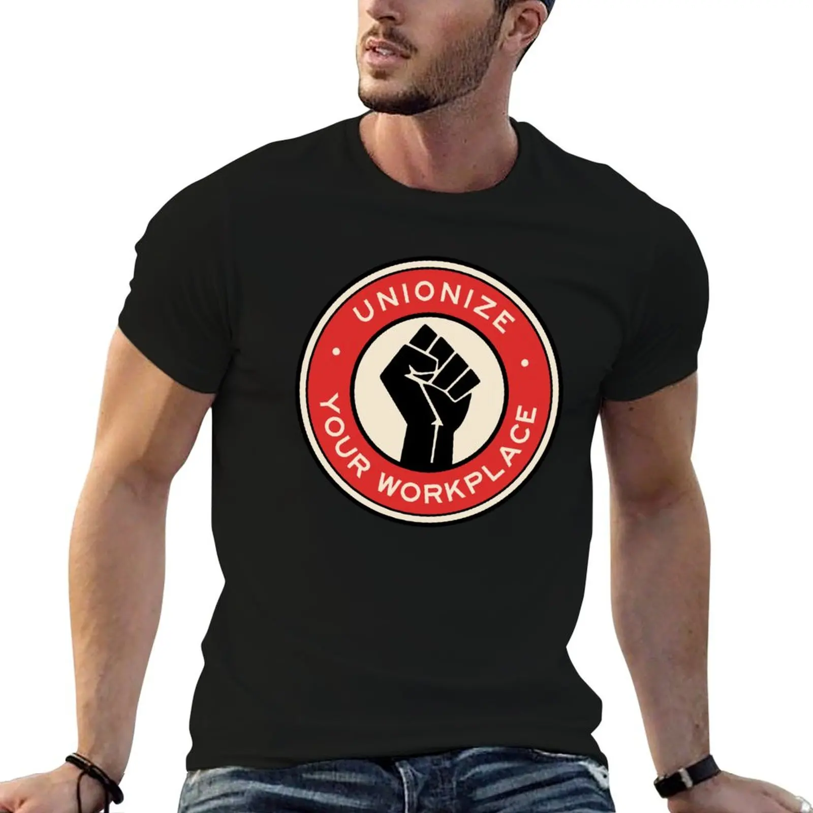 

Unionize Your Workplace T-Shirt man t shirts for men t shirts for man cotton funny cotton t shirt man T-Shirt