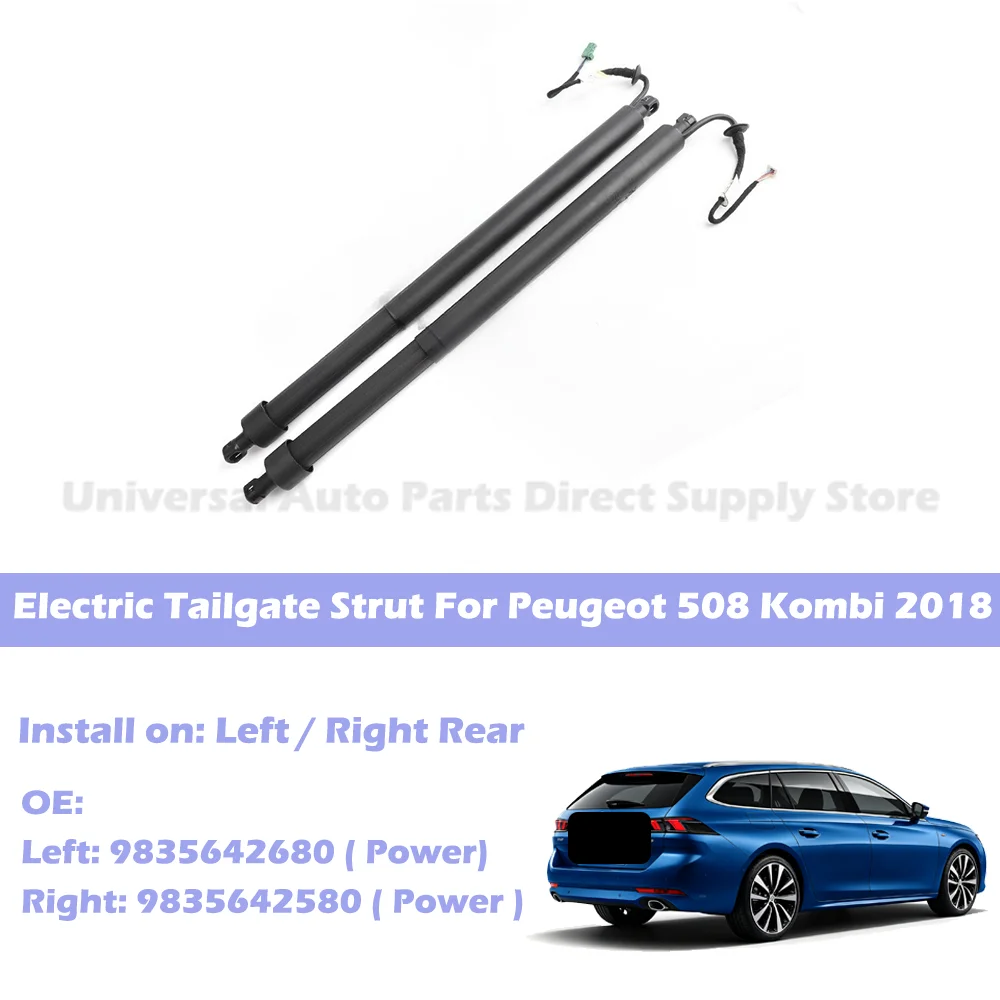 Power Liftgate Support Electric Tailgate Strut 9835642680 L 9835642580 R for Peugeot 508 Kombi 2018 Car Accessories Replacement