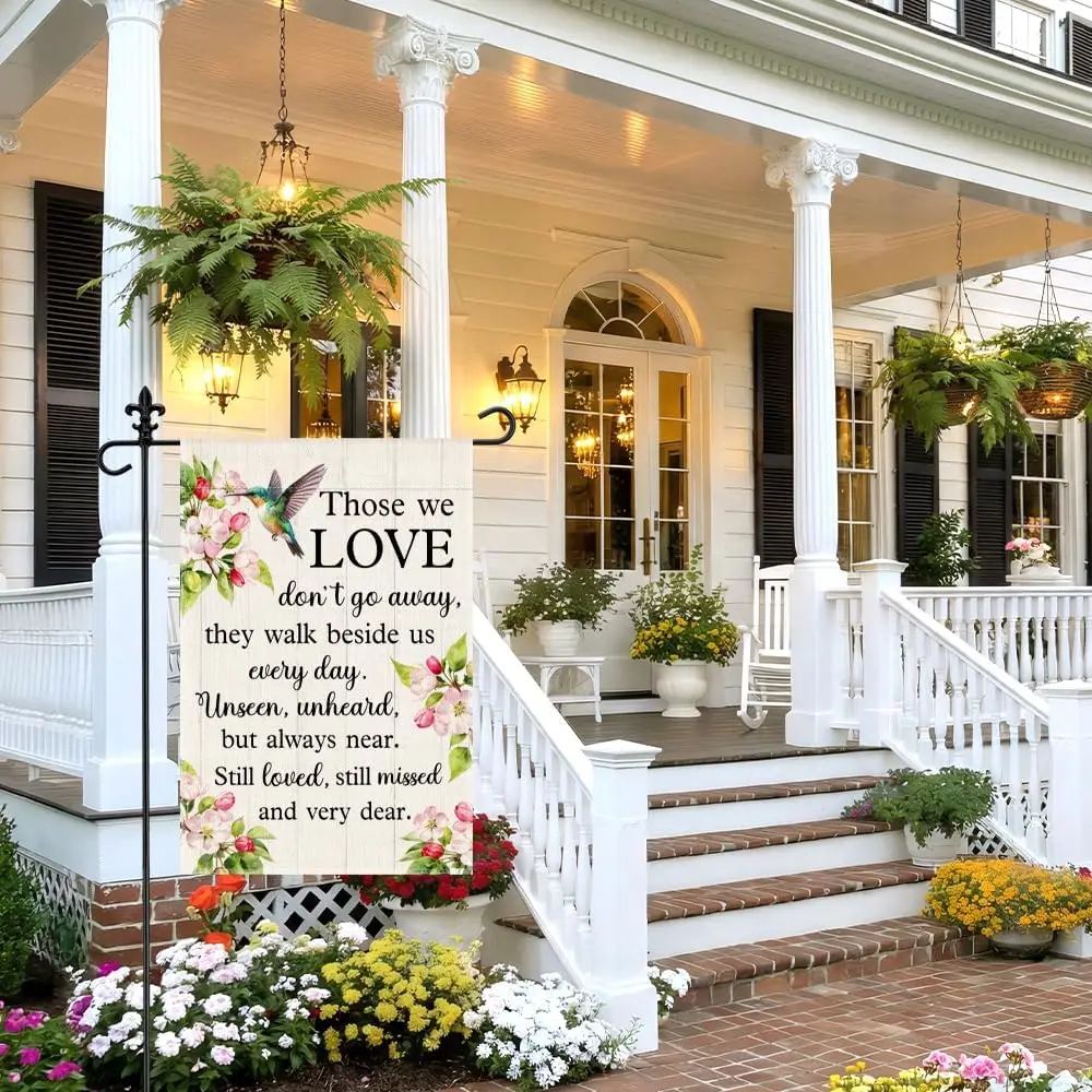 Those We Love Don’t Go Away, Garden Flag, 12 x 18 Inch Double Sided Hummingbird Floral Outdoor Yard Decor, Bereavement Gifts WWP
