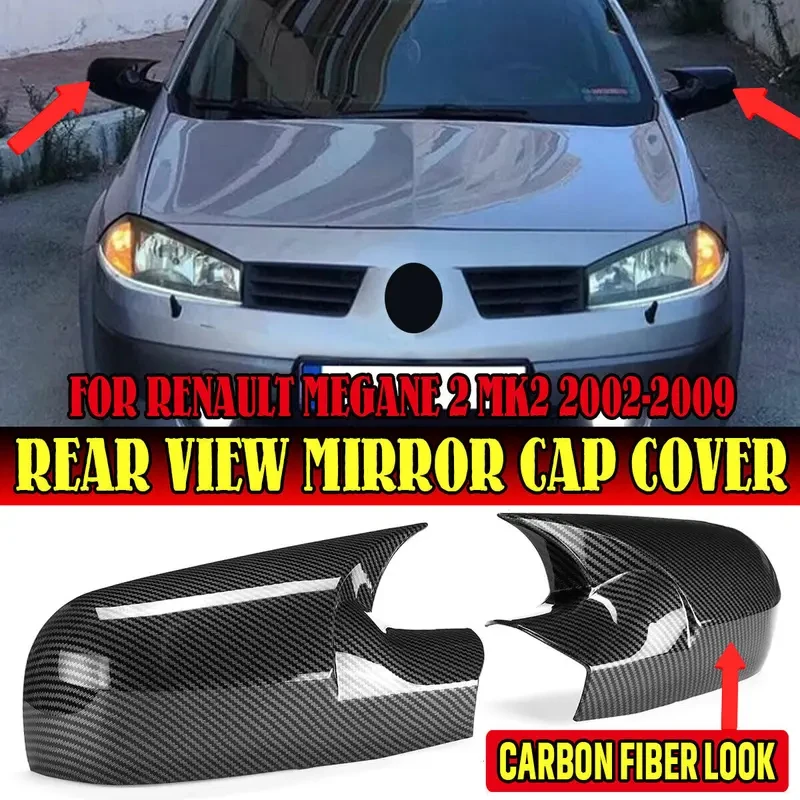 

Car Side Wing Rearview Mirror Cover Caps Mirror Shell Case Trim For Renault Megane 2 MK2 2002-2009 Add On Rear View Mirror Cover