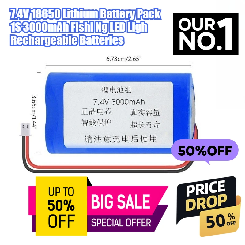 

7.4V 18650 3000mAh Lithium Battery Pack 1S For Fishi Ng LED Ligh Rechargeable Batteries