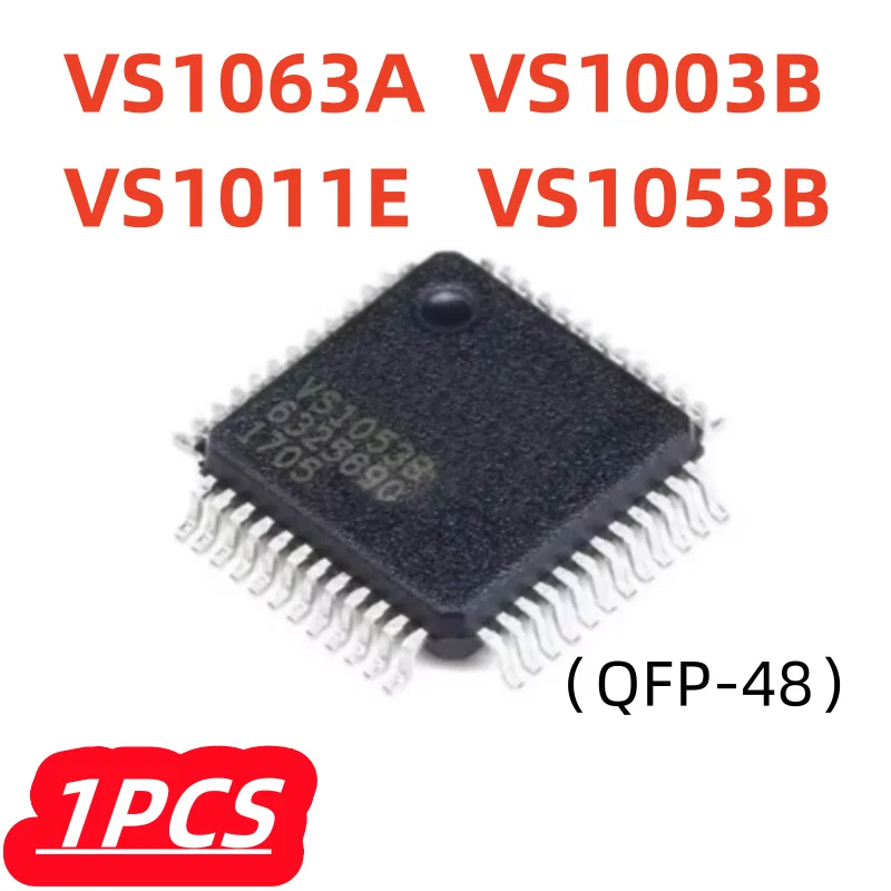 1Pcs/lot VS1063A VS1003B VS1011E VS1053B VS1063A-L VS1003B-L VS1011E-L VS1053B-L LQFP-48 Chipset 100% New