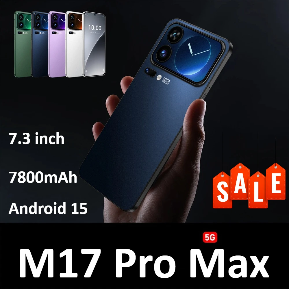 HOT NEW M17 Pro Max 7.3HD Smartphone Cheap 4G 5G Dual Card Dual Standby I17 PM Cellphones 7800mAh Android 15 Mobile Cell Phones