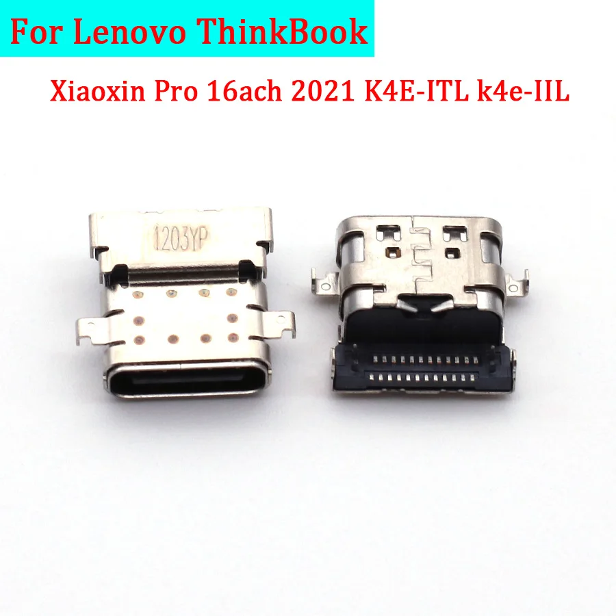 1Pcs USB DC Power Jack Type C Charger Port Dock Charging Connector For Lenovo ThinkBook Xiaoxin Pro 16ach 2021 K4E-ITL k4e-IIL