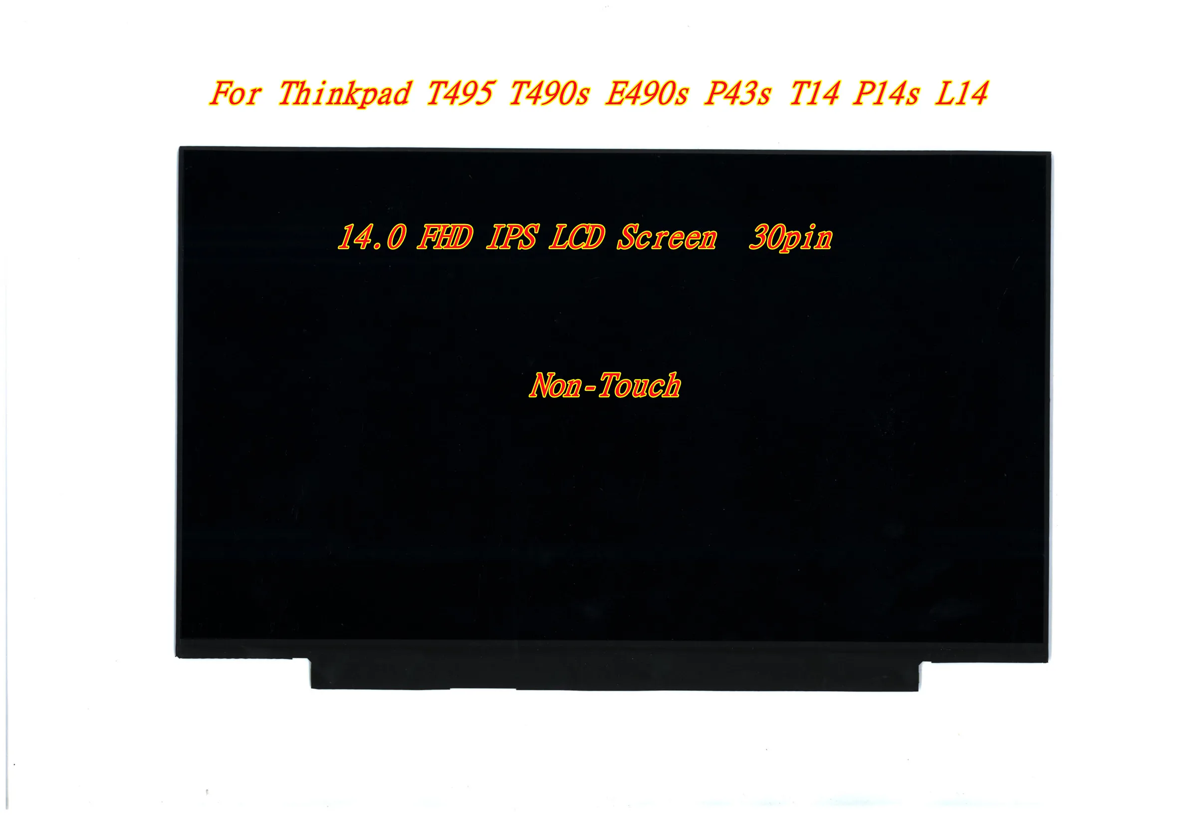 

New For Lenovo Thinkpad T495 T490s E490s P43s T14 P14s L14 14.0 FHD LCD Screen 5D10W91001 5D11B09002 02HL712 5D10Z46334