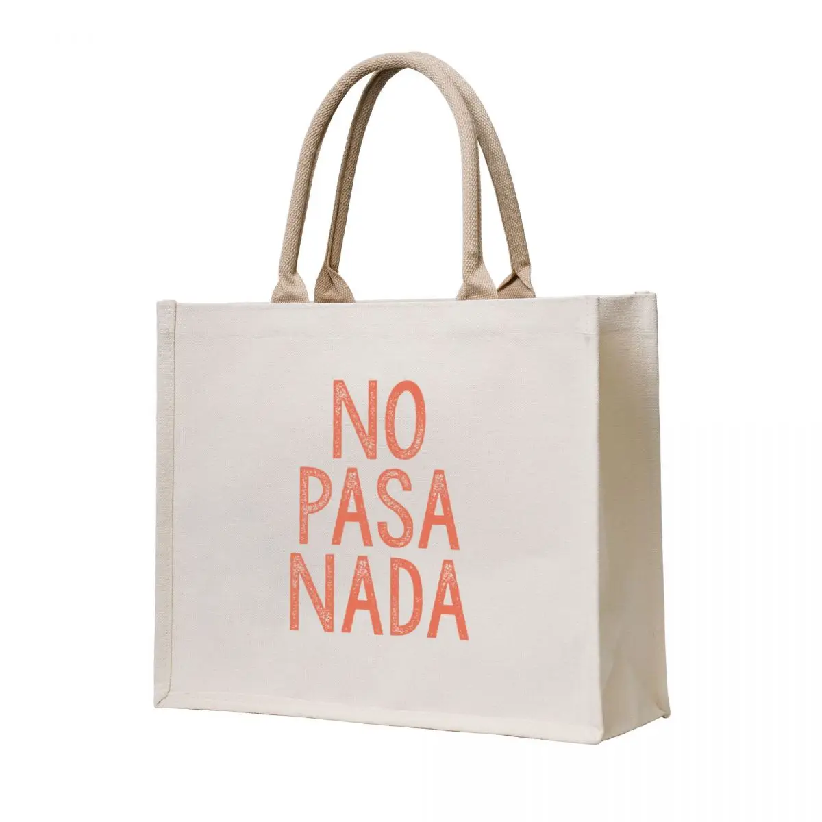 

No Pasa Nada Tote Bag Canvas custom bags supermarket folding bag Customizable tote bag