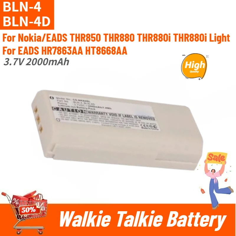 BLN-4 BLN-4D High Quality Walkie Talkie Battery 3.7V 2000mAh for Nokia/EADS THR850 THR880 HR7863AA HT8668AA THR880i Brand New