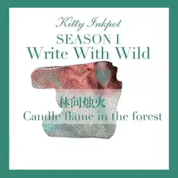 KittyInkpot | Forest Candle Flame In The Froest , Pen Ink Gradient Layer Sheen Ink 25ml