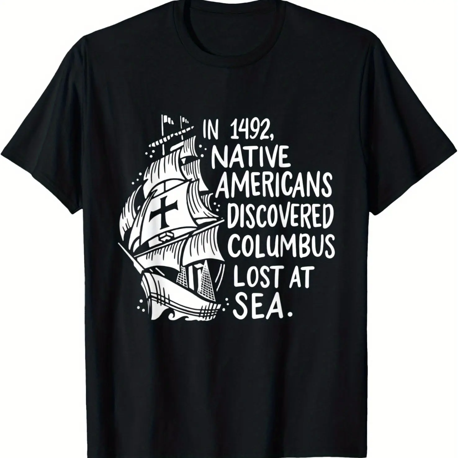 Native Americans Discovered Columbus T-Shirt Black Casual Short Sleeve Men's Sport T-shirt Men Clothing Comfortable