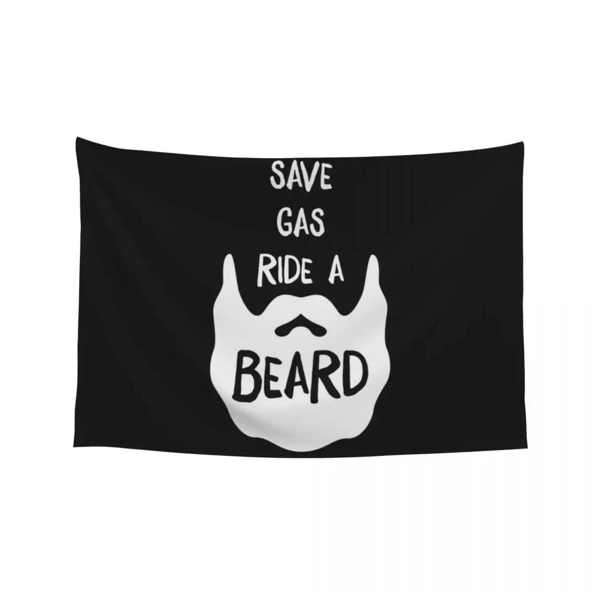 

Save Gas Ride A Beard Shirt Facial Hair T-Shirt Great Gift For Beard Lovers Father's Day Tapestry Bedroom Decoration Tapestry
