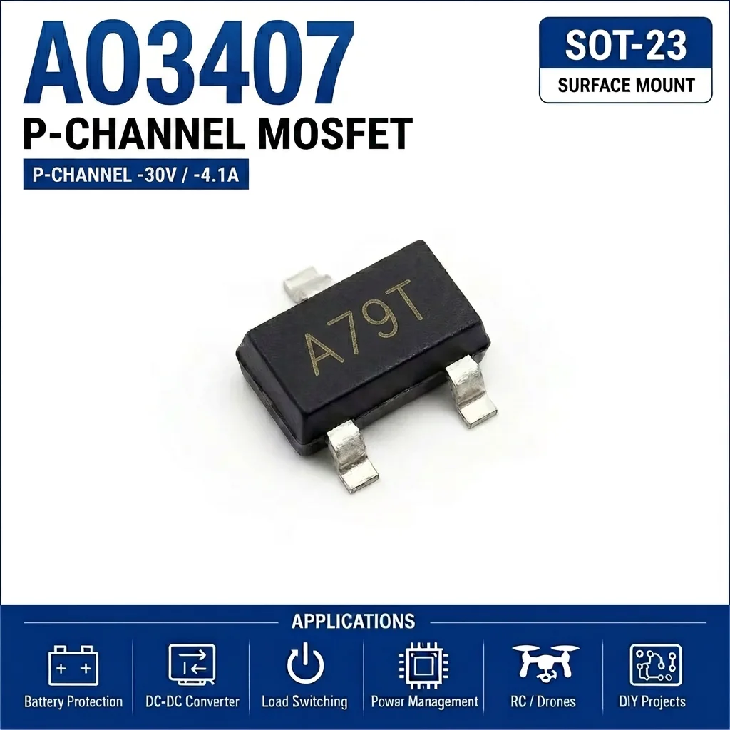 (100 pcs) AO3407 SOT-23 (Marking A79T) - P-Channel MOSFET -30V -4.1A 85mΩ