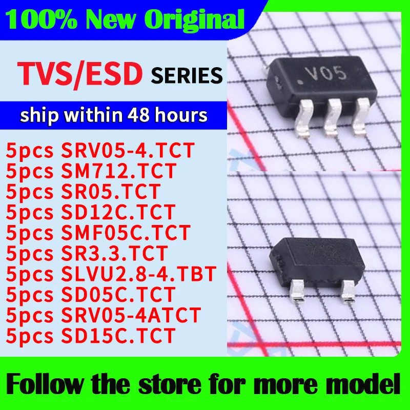 

5pcs/lot SRV05-4.TCT SM712.TCT SR05.TCT SD12C.TCT SMF05C.TCT SR3.3.TCT SLVU2.8-4.TBT SD05C.TCT SRV05-4ATCT SD15C.TCT