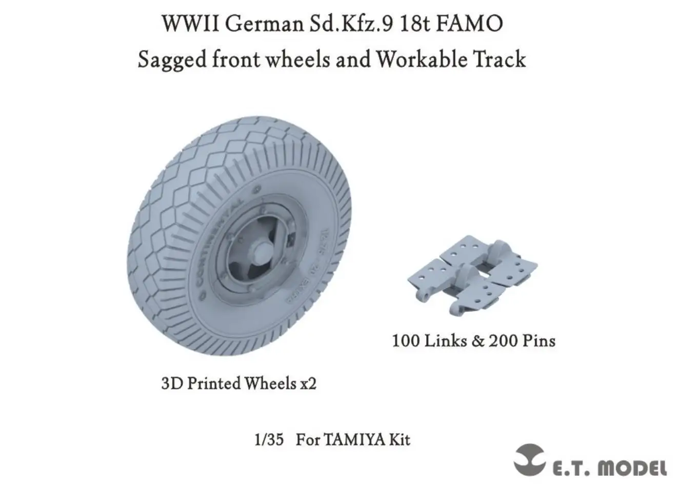 

ET MODEL P35-062 1/35 Sd.Kfz.9 18t FAMO Sagged front wheels and Workable Track