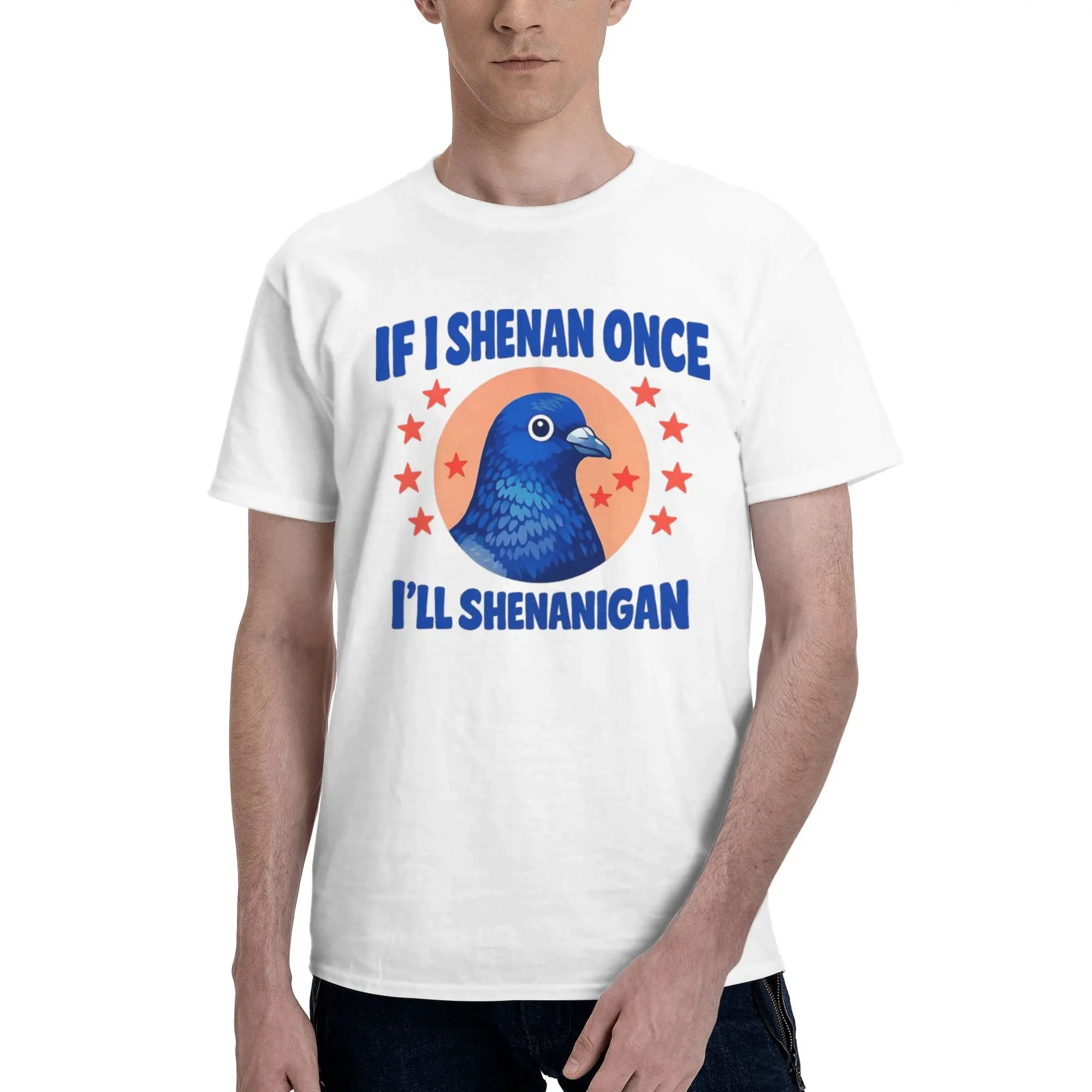 shenan once shenanigan Men's T Shirt pigeon meme Leisure Tees Short Sleeve Round Neck Cotton New Arrival Clothing T-Shirt