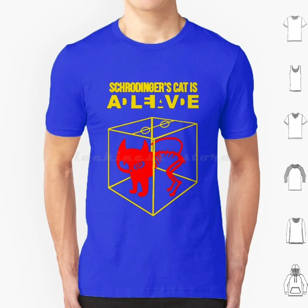 Shrodinger'cat T Shirt Men Women Kids 6xl Logo Quantic Miaou Shr Dinger Shrodinger Cat Dead Alive Chemistry Fun Science