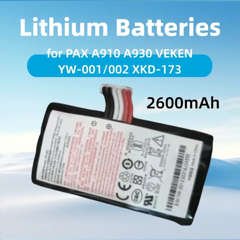 

2600mAh for PAX A910 A930 VEKEN YW-001/002 XKD-173 Lithium Batteries